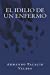 Seller image for El Idilio De Un Enfermo (Spanish Edition) [Soft Cover ] for sale by booksXpress