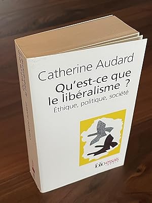 Seller image for Qu'est-ce que le libralisme? for sale by Libraire Gabor