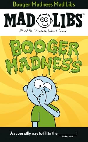 Seller image for Booger Madness Mad Libs for sale by GreatBookPrices