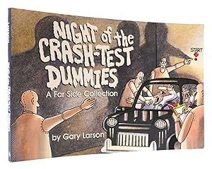 Seller image for FAR SIDE NIGHT OF THE CRASH-TEST DUMMIES for sale by Rare Book Cellar