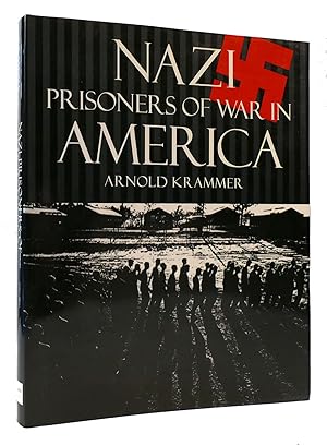 Image du vendeur pour NAZI PRISONERS OF WAR IN AMERICA mis en vente par Rare Book Cellar