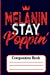 Bild des Verkufers fr Melanin Stay Poppin':Composition Book [Soft Cover ] zum Verkauf von booksXpress