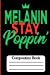 Bild des Verkufers fr Composition Book : Melanin Stay Poppin' [Soft Cover ] zum Verkauf von booksXpress