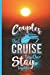 Imagen del vendedor de Couples That Cruise Together Stay Together Journal Sketchbook Paper: Notebook 100 Blank Numbered Pages 6 x 9, Creative Artist Drawing Book, Vacation Memories [Soft Cover ] a la venta por booksXpress