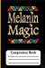 Imagen del vendedor de Melanin Magic:Composition Book [Soft Cover ] a la venta por booksXpress