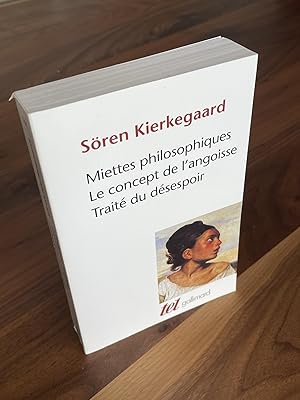 Image du vendeur pour Miettes philosophiques. Le Concept de l'angoisse. Trait du dsespoir mis en vente par Libraire Gabor