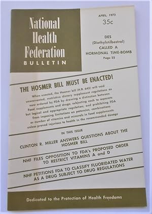 Image du vendeur pour National Health Federation Bulletin (Volume XIX Number 4 - April 1973): Protection of Health Freedoms (Magazine) mis en vente par Bloomsbury Books