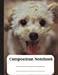 Seller image for Composition Notebook: Toy Poodle Composition Notebook | Soft Cover | Over 200 pages | Alternating Rectangular Drawing Area | 6 Handwriting Lines [Soft Cover ] for sale by booksXpress