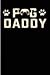 Image du vendeur pour Pug Daddy: Blank Lined Journal For Guys That Love Their Pug Dog [Soft Cover ] mis en vente par booksXpress