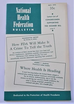 Image du vendeur pour National Health Federation Bulletin (Volume XIX Number 5 - May 1973): Protection of Health Freedoms (Magazine) mis en vente par Bloomsbury Books