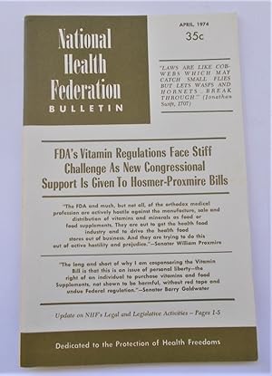 Image du vendeur pour National Health Federation Bulletin (Volume XX Number 4 - April 1974): Protection of Health Freedoms (Magazine) mis en vente par Bloomsbury Books
