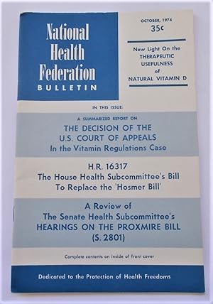 Image du vendeur pour National Health Federation Bulletin (Volume XX Number 9 - October 1974): Protection of Health Freedoms (Magazine) mis en vente par Bloomsbury Books