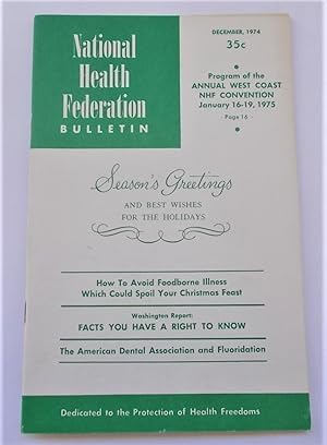 Image du vendeur pour National Health Federation Bulletin (Volume XX Number 11 - December 1974): Protection of Health Freedoms (Magazine) mis en vente par Bloomsbury Books