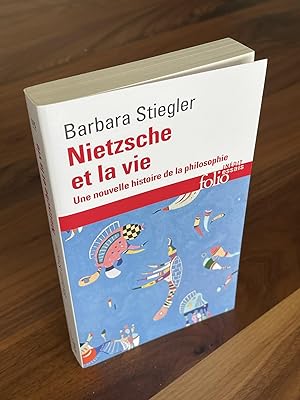 Bild des Verkufers fr Nietzsche et la vie. Une nouvelle histoire de la philosophie zum Verkauf von Libraire Gabor