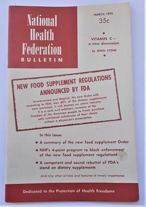 Image du vendeur pour National Health Federation Bulletin (Volume XIX Number 3 - March 1973): Protection of Health Freedoms (Magazine) mis en vente par Bloomsbury Books