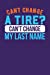 Bild des Verkufers fr Can't Change a Tire? Can't Change My Last Name: Dark Purple, Orange & Blue Design, Blank College Ruled Line Paper Journal Notebook for Ladies and . Book: Journal Diary For Writing and Notes) [Soft Cover ] zum Verkauf von booksXpress