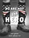 Bild des Verkufers fr We Are Not The Hero - The Participant's Guide [Soft Cover ] zum Verkauf von booksXpress