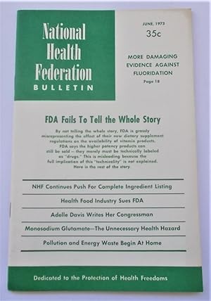 Image du vendeur pour National Health Federation Bulletin (Volume XIX Number 6 - June 1973): Protection of Health Freedoms (Magazine) mis en vente par Bloomsbury Books
