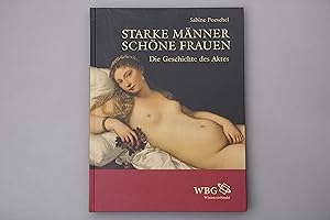 Imagen del vendedor de STARKE MNNER, SCHNE FRAUEN. Die Geschichte des Aktes a la venta por INFINIBU KG