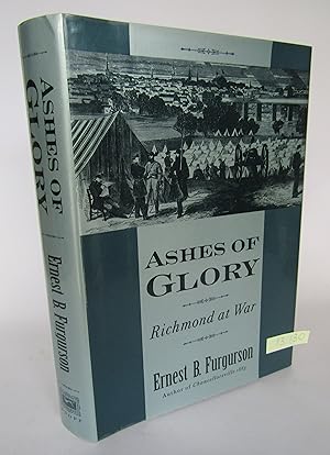 Ashes of Glory: Richmond at War