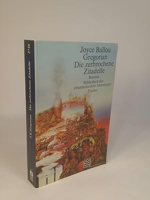 Bild des Verkäufers für Die zerbrochene Zitadelle Roman zum Verkauf von ANTIQUARIAT Franke BRUDDENBOOKS