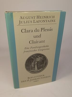 Bild des Verkufers fr Clara du Plessis und Clairant Eine Familiengeschichte franzsischer Emigrierter zum Verkauf von ANTIQUARIAT Franke BRUDDENBOOKS