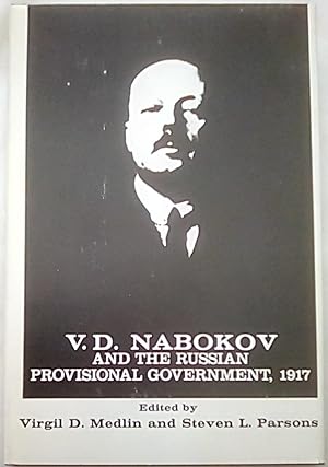 Imagen del vendedor de V. D. Nabokov and the Russian Provisional Government, 1917 a la venta por P Peterson Bookseller