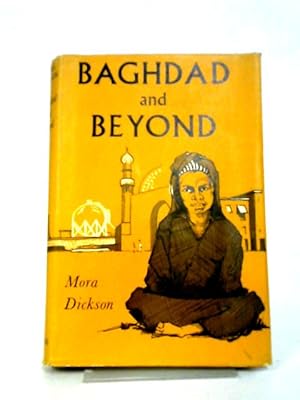 Seller image for Baghdad and Beyond for sale by World of Rare Books