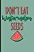 Seller image for Don't Eat Watermelon Seeds: Pregnancy Planner Pregnancy Notebook Blank Lined Journal [Soft Cover ] for sale by booksXpress
