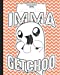 Bild des Verkufers fr Cute Halloween Ghost Composition Notebook for Kids: Imma Getchoo, Wide Ruled | 7.5 x 9.25 In | 120 Pages [Soft Cover ] zum Verkauf von booksXpress