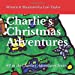 Seller image for Charlie's Christmas Adventures (Charlie's Adventures) [Soft Cover ] for sale by booksXpress