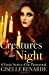 Bild des Verkufers fr Creatures of the Night: 6 Erotic Stories of the Paranormal [Soft Cover ] zum Verkauf von booksXpress