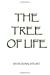 Immagine del venditore per The Tree of Life [Soft Cover ] venduto da booksXpress