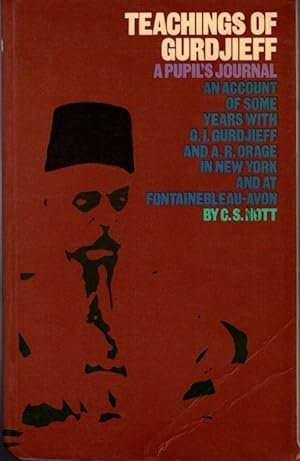 Seller image for FURTHER TEACHINGS OF GURDJIEFF: Journey Through this World: including an account of meetings with Gurdjieff, Orage and Ouspensky for sale by By The Way Books