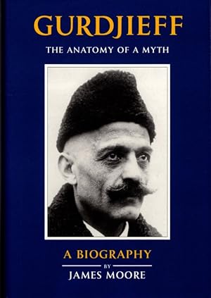 GURDJIEFF: ANATOMY OF A MYTH