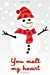 Seller image for You Melt My Heart: Snowman Christmas Notebook (Xmas Journal Series) [Soft Cover ] for sale by booksXpress