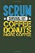 Immagine del venditore per Scrum Survival Kit: Coffee Donuts More Coffee: Dark Green, Yellow & Blue Design, Blank College Ruled Line Paper Journal Notebook for Project Managers . Book: Journal Diary For Writing and Notes) [Soft Cover ] venduto da booksXpress