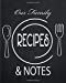 Imagen del vendedor de Our Family Recipes and Notes: A 130 Page Black Chalkboard Blank Book [Soft Cover ] a la venta por booksXpress