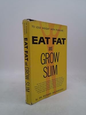 Seller image for Eat Fat and Grow Slim for sale by ThriftBooksVintage