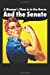 Seller image for A Woman's Place is in the House and the Senate: Rosie the Riveter Blank Lined Journal [Soft Cover ] for sale by booksXpress