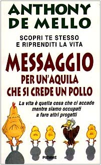 Messaggio per un'aquila che si crede un pollo