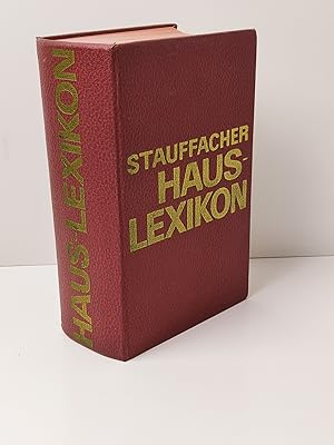 Stauffacher Hauslexikon - Das Wissen der Menschheit in einem Band - A-Z - 50 000 Stichwörter, 400...