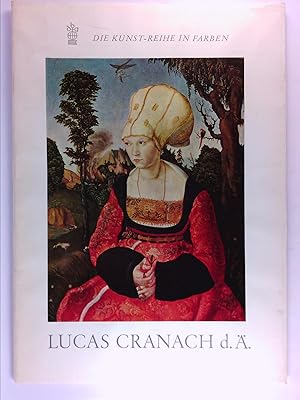 Imagen del vendedor de Lucas Cranach d. . a la venta por Antiquariat Unterberger