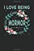 Image du vendeur pour I Love Being Mormor: Lovely Floral Design - Makes a wonderful Grandmother Gift. [Soft Cover ] mis en vente par booksXpress