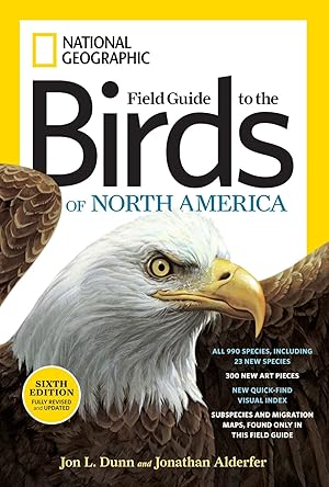 National Geographic Field Guide to the Birds of North America, Sixth Edition (National Geographic...