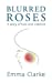 Seller image for Blurred Roses: A Story of Love and Violence [Soft Cover ] for sale by booksXpress