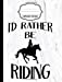 Seller image for I'd Rather Be Riding - Marble Equestrian Composition Notebook - 5xd Quad Rule: Composition Notebook, 5x5 Quad Rule Graph Paper for School / Work / Journaling (Marble Equestrian Notebook) (Volume 4) [Soft Cover ] for sale by booksXpress