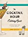 Seller image for The Cocktail Hour Coloring Book [Soft Cover ] for sale by booksXpress