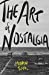 Seller image for The Art of Nostalgia [Soft Cover ] for sale by booksXpress