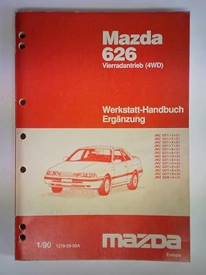 Seller image for Mazda 626 Vierradantrieb (4WD). Werkstatt-Handbuch Ergnzung 1/90 for sale by Celler Versandantiquariat